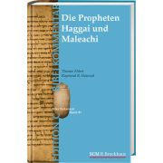 Die Propheten Haggai und Maleachi (Edition C/AT/Band 43)