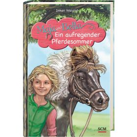 Maja und Bella - Ein aufregender Pferdesommer