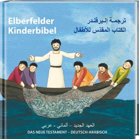 Elberfelder Kinderbibel - Das Neue Testament - Deutsch-Arabisch