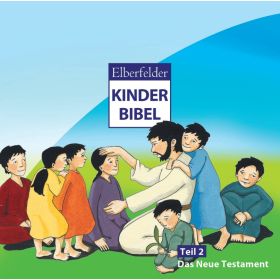 Elberfelder Kinderbibel CD-Rom Teil 2: Das Neue Testament