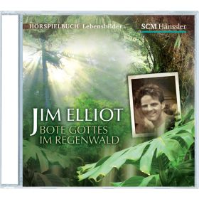 Jim Elliot Bote Gottes im Regenwald Teil 16