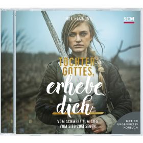 Tochter Gottes, erhebe dich - Hörbuch