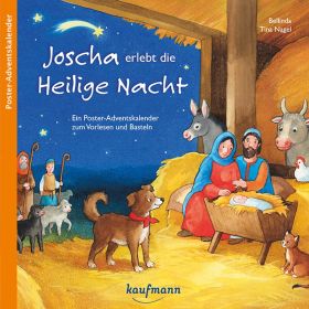 Joscha erlebt die Heilige Nacht - Adventskalender